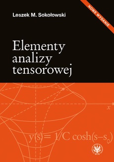 Elementy Analizy Tensorowej Wydanie 2 Leszek M Sokolowski Pdf Ebook Ibuk Pl