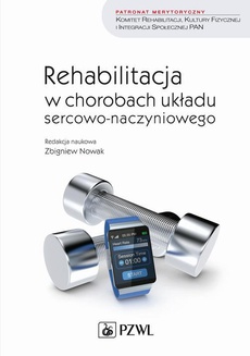 The cover of the book titled: Rehabilitacja w chorobach układu sercowo-naczyniowego