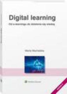 Okładka książki o tytule: Digital learning. Od e-learningu do dzielenia się wiedzą
