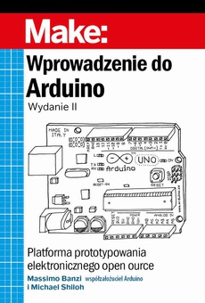 The cover of the book titled: Wprowadzenie do Arduino, wyd.II