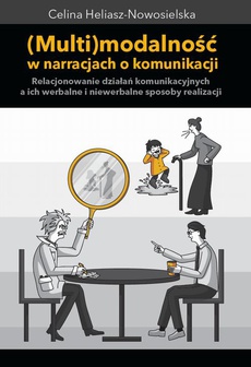 Okładka książki o tytule: Multimodalność w narracjach o komunikacji