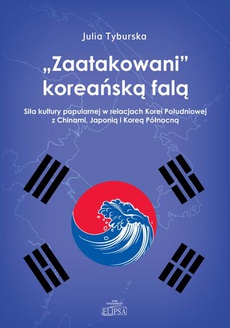 Okładka książki o tytule: Zaatakowani koreańską falą