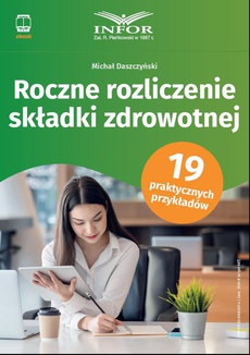 Okładka książki o tytule: Roczne rozliczenie składki zdrowotnej