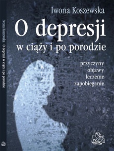 Обкладинка книги з назвою:O depresji w ciąży i po porodzie
