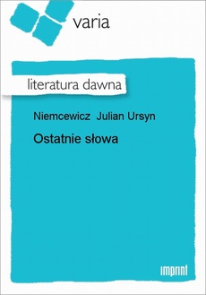 The cover of the book titled: Ostatnie słowa