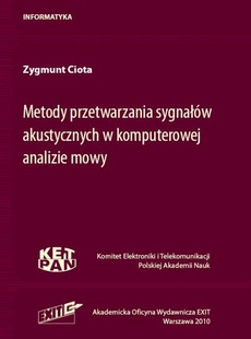 The cover of the book titled: Metody przetwarzania sygnałów akustycznych w komputerowej analizie mowy