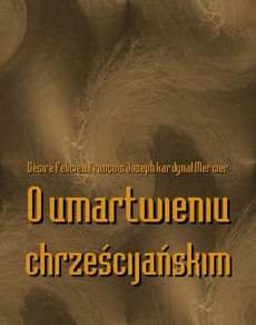 The cover of the book titled: O umartwieniu chrześcijańskim
