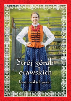 The cover of the book titled: Strój górali orawskich