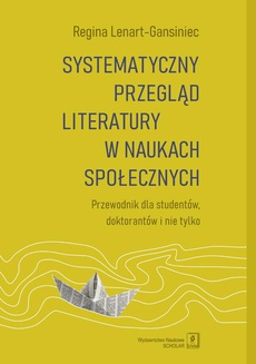 Okładka książki o tytule: Systematyczny przegląd literatury w naukach społecznych