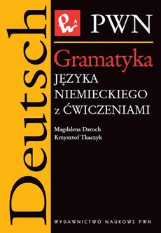 The cover of the book titled: Gramatyka języka niemieckiego z ćwiczeniami