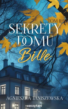 The cover of the book titled: Sekrety domu Bille tom II
