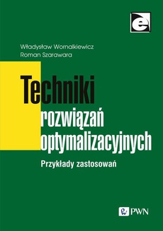 Обкладинка книги з назвою:Techniki rozwiązań optymalizacyjnych