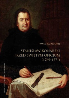Okładka książki o tytule: Stanisław Konarski przed Świętym Oficjum (1769-1771)