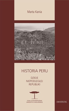 Okładka książki o tytule: Historia Peru. Dzieje niepodległej republiki