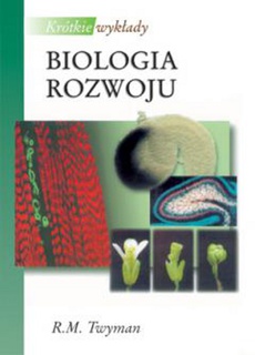 The cover of the book titled: Biologia rozwoju. Krótkie wykłady