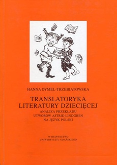 Okładka książki o tytule: Translatoryka literatury dziecięcej