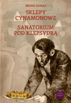 Okładka książki o tytule: Sklepy cynamonowe / Sanatorium pod Klepsydrą