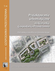 Okładka książki o tytule: Projektowanie urbanistyczne na kierunku Gospodarka Przestrzenna