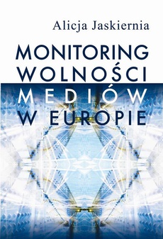 Обложка книги под заглавием:Monitoring wolności mediów w Europie