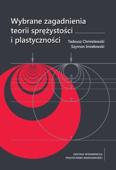 The cover of the book titled: Wybrane zagadnienia teorii sprężystości i plastyczności
