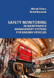 The cover of the book titled: Safety monitoring in maintenance management systems for railway vehicles