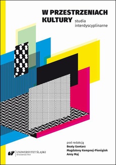 The cover of the book titled: W przestrzeniach kultury. Studia interdyscyplinarne