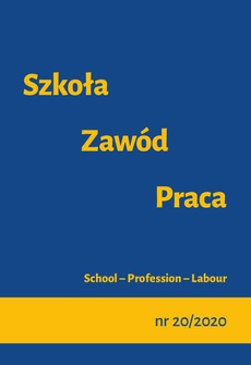 The cover of the book titled: Szkoła – Zawód – Praca, nr 20/2020