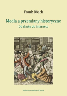 The cover of the book titled: Media a przemiany historyczne