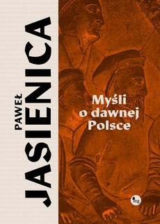 Обложка книги под заглавием:Myśli o dawnej Polsce