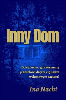 The cover of the book titled: Inny dom