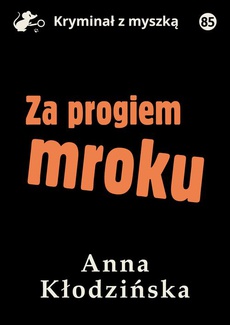The cover of the book titled: Za progiem mroku