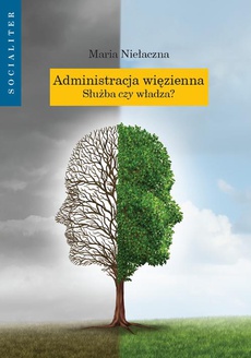 The cover of the book titled: Administracja więzienna