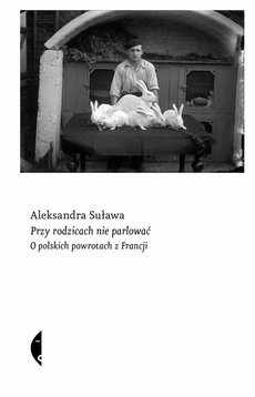 The cover of the book titled: Przy rodzicach nie parlować