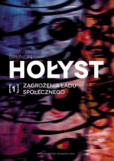The cover of the book titled: Zagrożenia ładu społecznego Tom 1