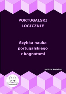Обложка книги под заглавием:Portugalski logicznie. Szybka nauka portugalskiego z kognatami