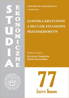 Обложка книги под заглавием:Zjawiska kryzysowe a decyzje finansowe przedsiębiorstw. SE 77