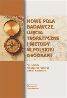The cover of the book titled: Nowe pola badawcze, ujęcia teoretyczne i metody w polskiej geografii