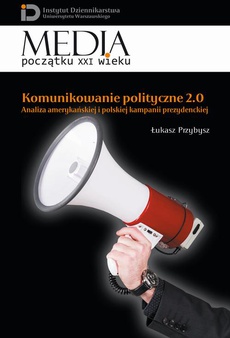 The cover of the book titled: Komunikowanie polityczne 2.0