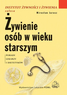 The cover of the book titled: Żywienie osób w wieku starszym