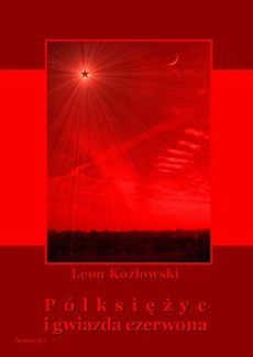 Okładka książki o tytule: Półksiężyc i gwiazda czerwona