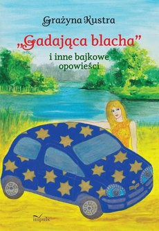 Обложка книги под заглавием:Gadająca blacha