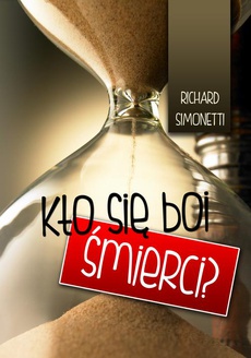 The cover of the book titled: Kto się boi śmierci?