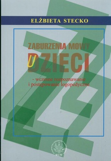 The cover of the book titled: Zaburzenia mowy u dzieci