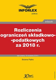 Okładka książki o tytule: Rozliczenia ograniczeń składkowo-podatkowych za 2018 r.