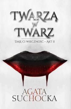 The cover of the book titled: Twarzą w twarz