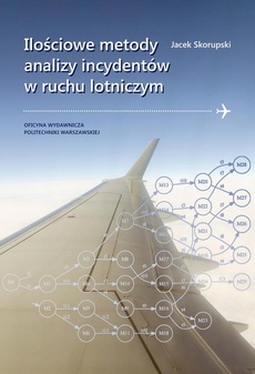 The cover of the book titled: Ilościowe metody analizy incydentów w ruchu lotniczym