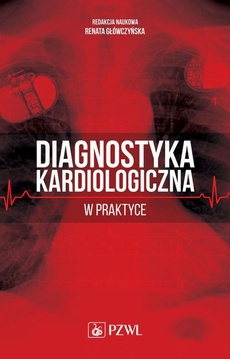 The cover of the book titled: Diagnostyka kardiologiczna w praktyce