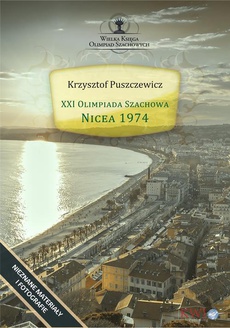 Okładka książki o tytule: XXI Olimpiada szachowa Nicea 1974