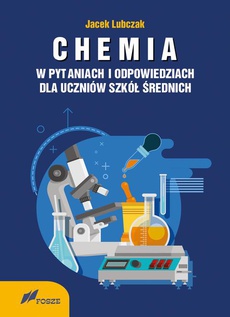 The cover of the book titled: CHEMIA w pytaniach i odpowiedziach dla uczniów szkół średnich