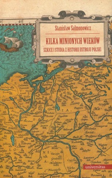 The cover of the book titled: Kilka minionych wieków